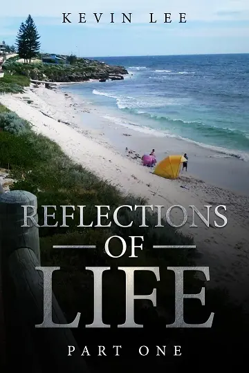 Reflections of Life Part One