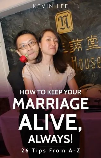 How to Keep Your Marriage Alive -26 Tips From A To Z